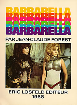 Barbarella Jean-Claude Forest Roger Vadim Jane  Fonda Pallenberg